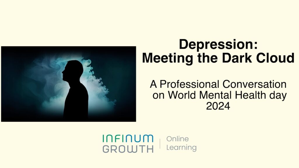 Depression – Meeting the Dark Cloud – A Professional Conversation on World Mental Health day